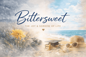 Bittersweet.... Sass and Sense on Purpose week 1